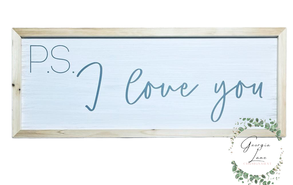 PS I Love You Sign