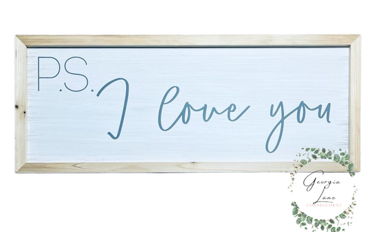 PS I Love You Sign
