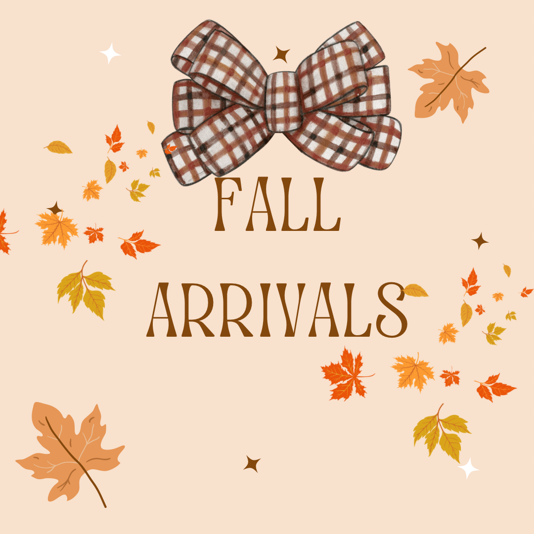 Fall Arrivals