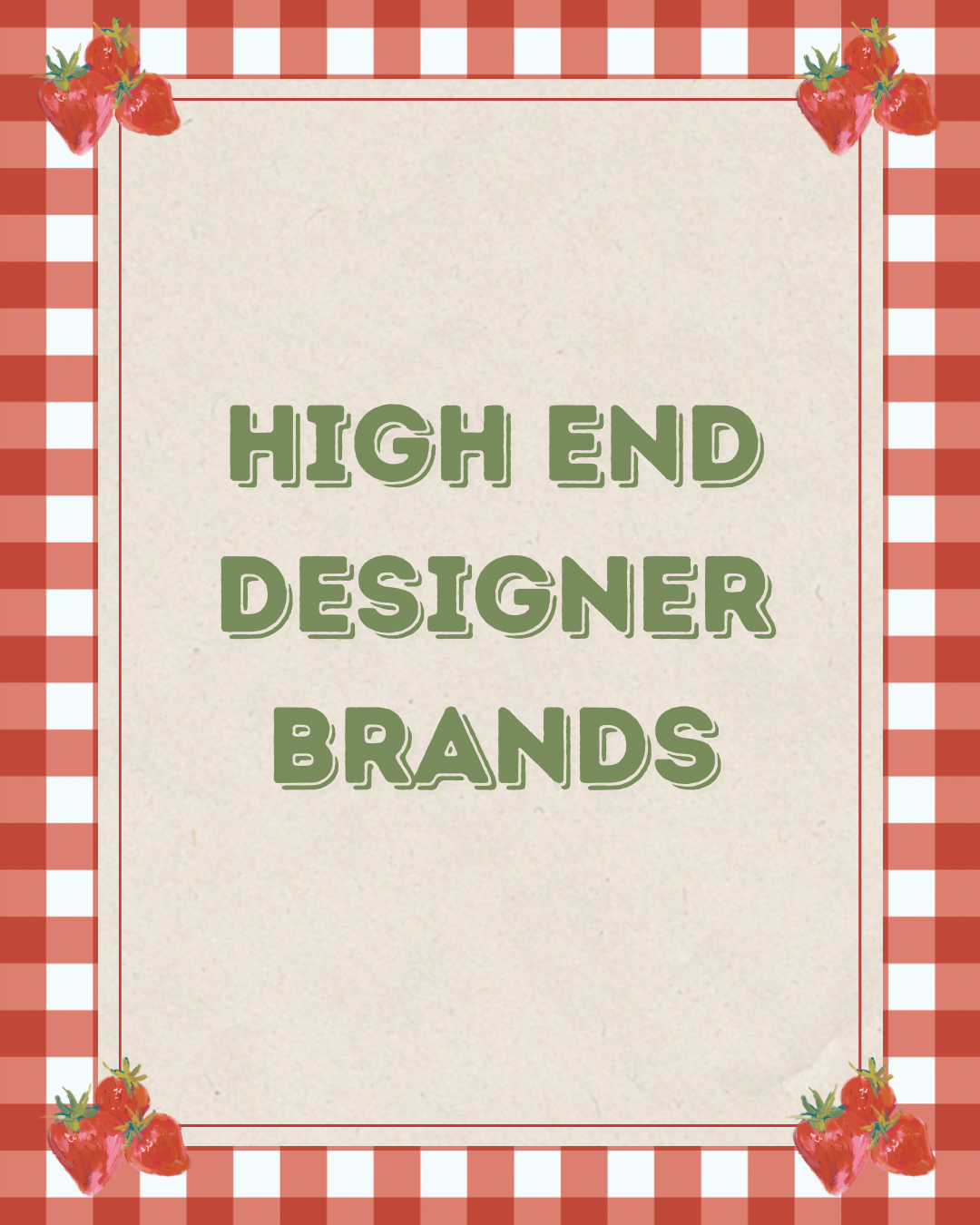 High End Designer Brands