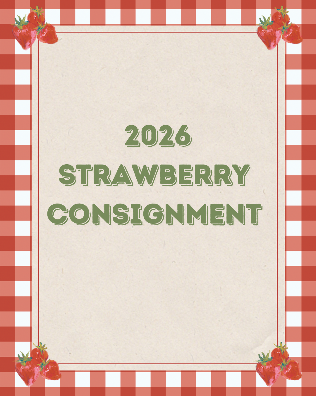 2026 Strawberry Consignment