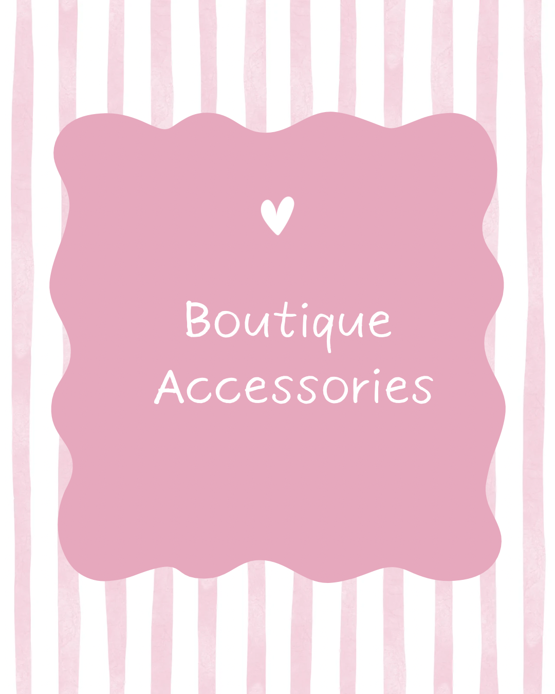 Boutique Accessories