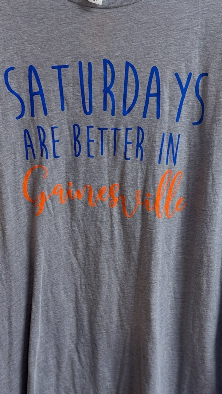Gators grey tshirt Saturdays are better in Gainesville