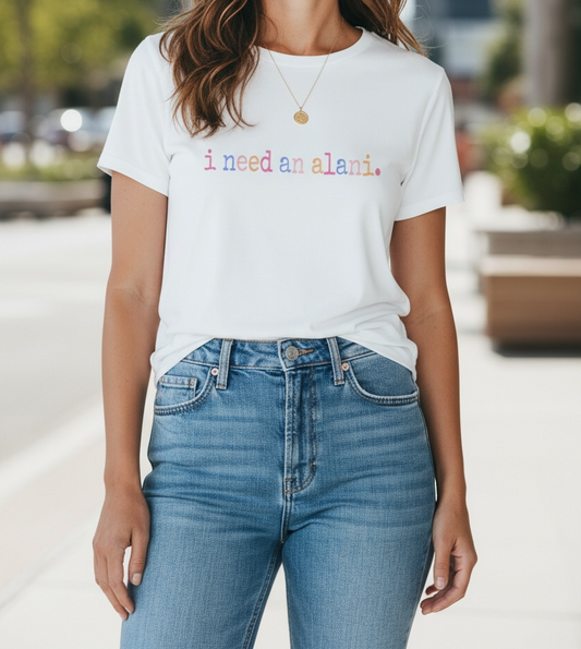 I need an Alani Tshirt