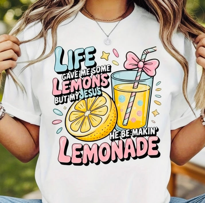 My Jesus he be makin lemonade tshirt