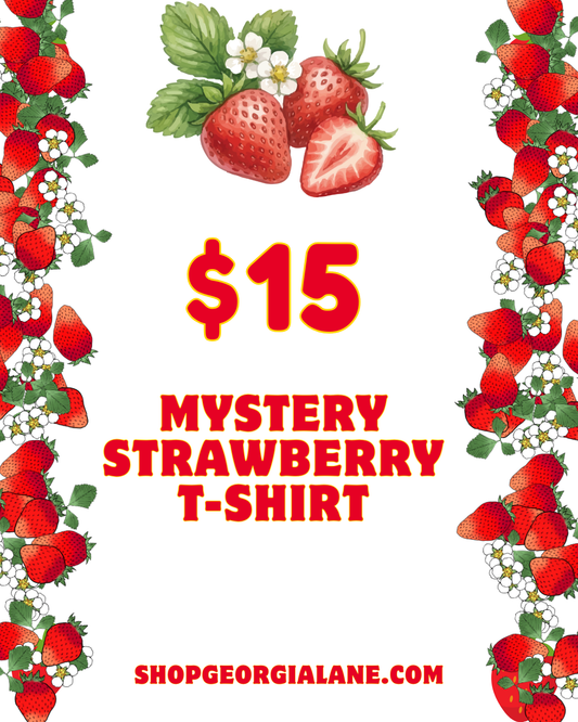$15 Mystery Strawberry tshirt